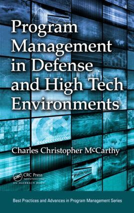 Charles Christopher McCarthy - Program Management in Defense and High Tech Environments, Inbunden