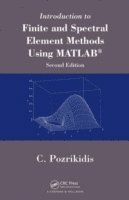 bokomslag Introduction to Finite and Spectral Element Methods Using MATLAB