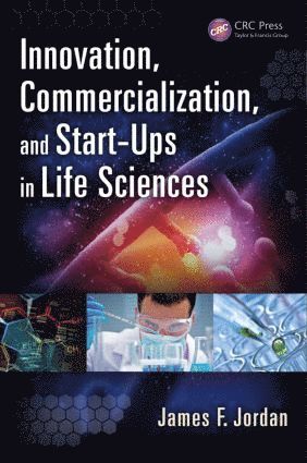 bokomslag Innovation, Commercialization, and Start-Ups in Life Sciences