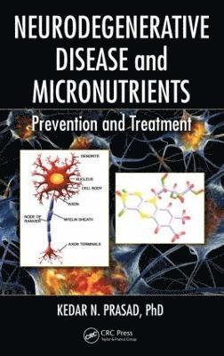 bokomslag Neurodegenerative Disease and Micronutrients