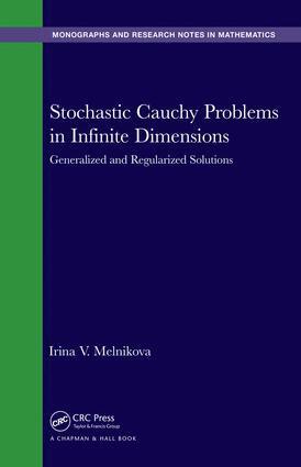 Irina V. Melnikova - Stochastic Cauchy Problems in Infinite Dimensions, Inbunden