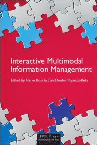 Hervé Bourlard, Andrei Popescu-Belis - Multimodal Interactive Systems Management, Inbunden
