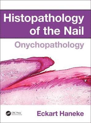 bokomslag Histopathology of the Nail