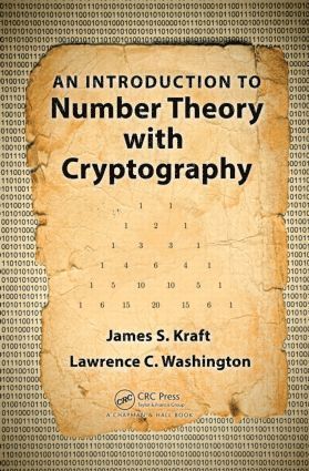 James S. Kraft, Lawrence C. Washington - Introduction to Number Theory with Cryptography, Inbunden