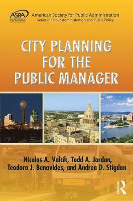 City Planning for the Public Manager 1
