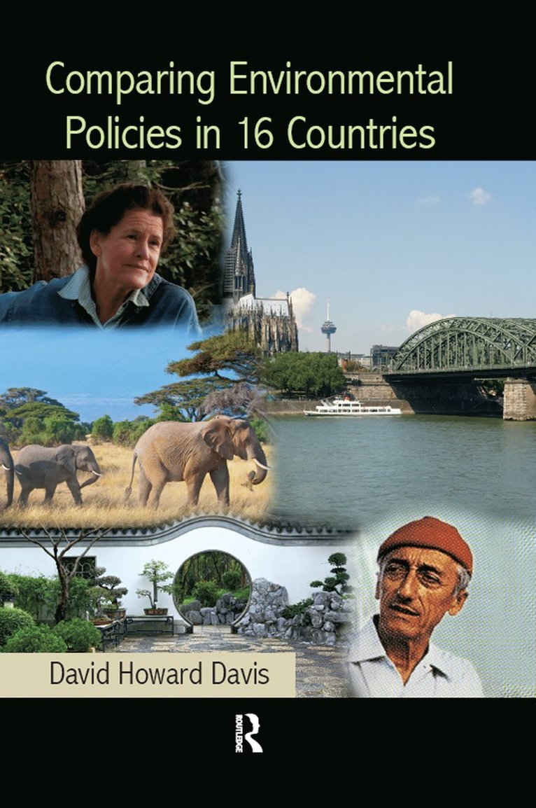 David Howard Davis - Comparing Environmental Policies in 16 Countries, Inbunden