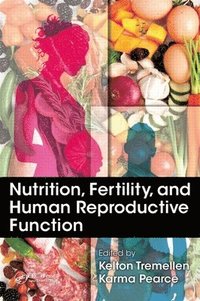 bokomslag Nutrition, Fertility, and Human Reproductive Function