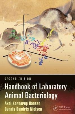 Axel Kornerup Hansen, Dennis Sandris Nielsen, Denmark) Hansen, Axel Kornerup (University of Copenhagen, Denmark) Nielsen, Dennis Sandris (University of Copenhagen - Handbook of Laboratory Animal Bacteriology, Inbunden