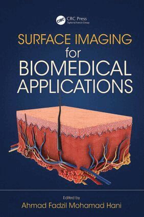 Ahmad Fadzil Mohamad Hani - Surface Imaging for Biomedical Applications, Inbunden