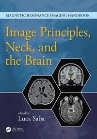 bokomslag Image Principles, Neck, and the Brain
