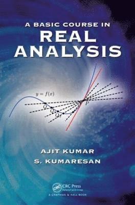A Basic Course in Real Analysis 1