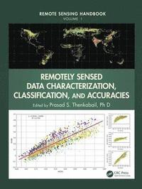 bokomslag Remotely Sensed Data Characterization, Classification, and Accuracies