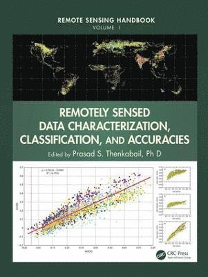 Remotely Sensed Data Characterization, Classification, and Accuracies 1