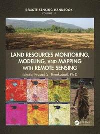 bokomslag Land Resources Monitoring, Modeling, and Mapping with Remote Sensing