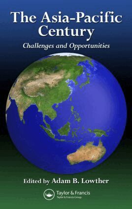 Adam B. Lowther - Asia-Pacific Century, Inbunden