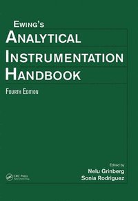 bokomslag Ewing's Analytical Instrumentation Handbook, Fourth Edition