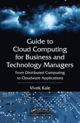 bokomslag Guide to Cloud Computing for Business and Technology Managers