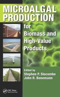 bokomslag Microalgal Production for Biomass and High-Value Products