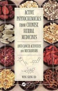 bokomslag Active Phytochemicals from Chinese Herbal Medicines