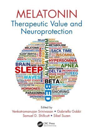 Venkatramanujan Srinivasan, Gabriella Gobbi, Samuel D. Shillcutt, Sibel Suzen - Melatonin, Inbunden
