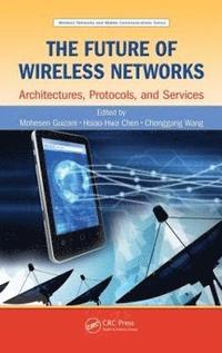 bokomslag The Future of Wireless Networks