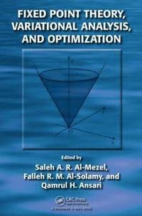 bokomslag Fixed Point Theory, Variational Analysis, and Optimization