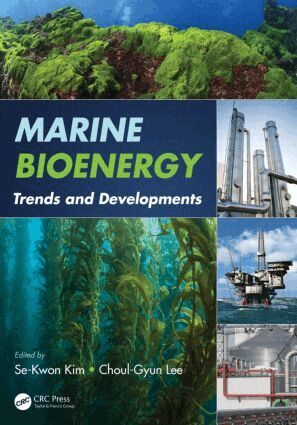 Se-Kwon Kim, Choul-Gyun Lee - Marine Bioenergy, Inbunden