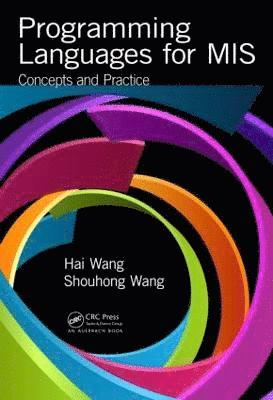 Hai Wang, Shouhong Wang - Programming Languages for MIS, Inbunden