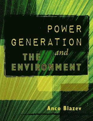 Power Generation and the Environment 1