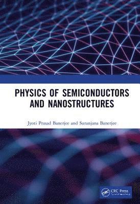 Physics of Semiconductors and Nanostructures 1