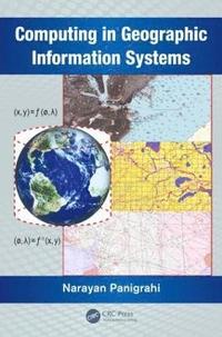 bokomslag Computing in Geographic Information Systems