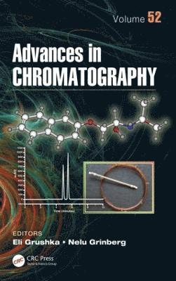 Advances in Chromatography, Volume 52 1