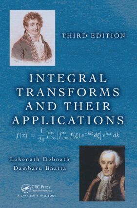 Lokenath Debnath, Dambaru Bhatta - Integral Transforms and Their Applications, Inbunden