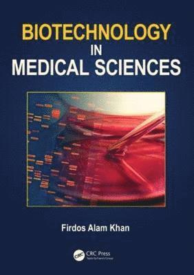 Biotechnology in Medical Sciences 1