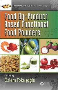 bokomslag Food By-Product Based Functional Food Powders