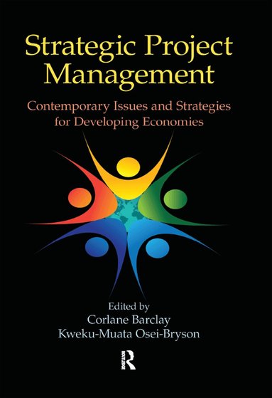Corlane Barclay, Kweku-Muata Osei-Bryson - Strategic Project Management, Inbunden