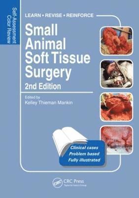 Kelley Thieman Mankin, USA) Thieman Mankin, Kelley (Texas A&M University, College Station - Small Animal Soft Tissue Surgery, Häftad