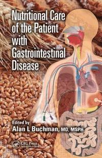 bokomslag Nutritional Care of the Patient with Gastrointestinal Disease