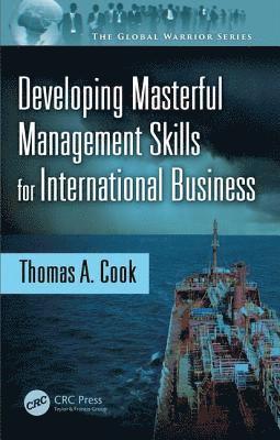 Developing Masterful Management Skills for International Business 1