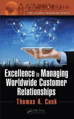 bokomslag Excellence in Managing Worldwide Customer Relationships