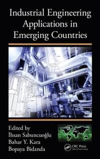 bokomslag Industrial Engineering Applications in Emerging Countries