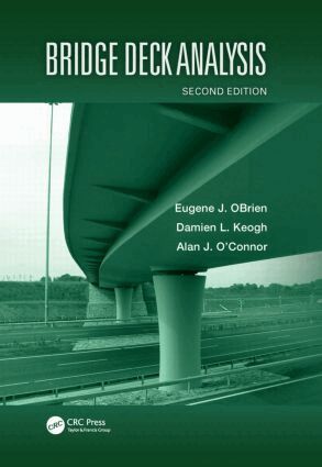 Eugene J. Obrien, Damien Keogh, Alan O'Connor - Bridge Deck Analysis, Inbunden
