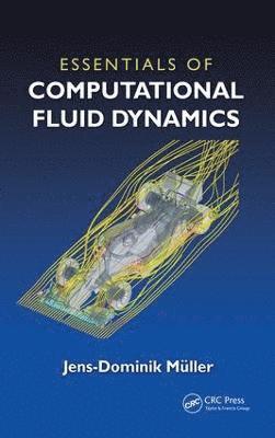 bokomslag Essentials of Computational Fluid Dynamics