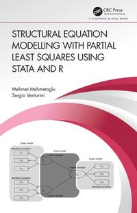 bokomslag Structural Equation Modelling with Partial Least Squares Using Stata and R