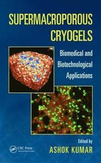 bokomslag Supermacroporous Cryogels