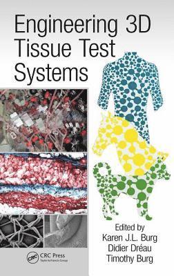 bokomslag Engineering 3D Tissue Test Systems