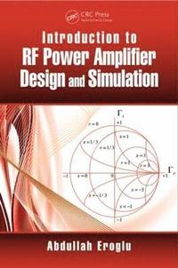 bokomslag Introduction to RF Power Amplifier Design and Simulation