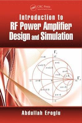 Abdullah Eroglu - Introduction to RF Power Amplifier Design and Simulation, Inbunden