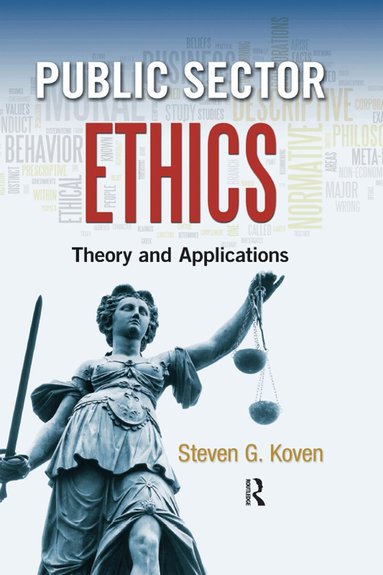 Steven G. Koven - Public Sector Ethics, Inbunden