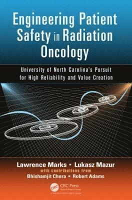 bokomslag Engineering Patient Safety in Radiation Oncology